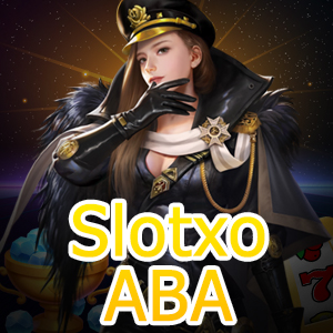 เว็บสล็อต Slotxo ABA มาแรง เล่นง่าย จ่ายเงินไม่อั้น | ONE4BET